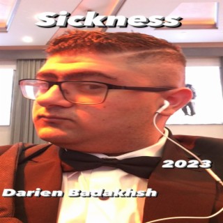 Sickness