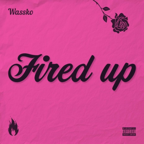 Fired Up | Boomplay Music