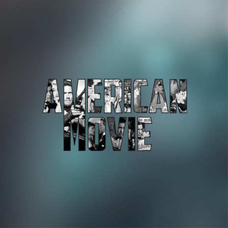 American Movie | Boomplay Music