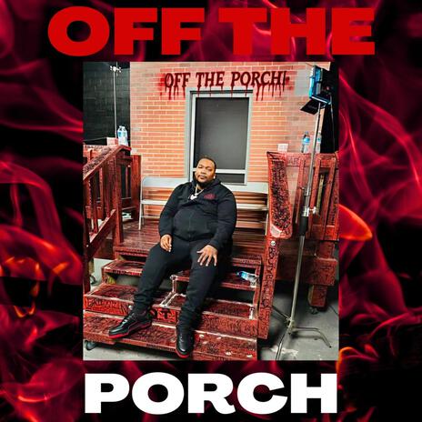 OffThePorch | Boomplay Music