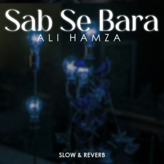 Sab Se Bara Lofi