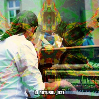 13 Natural Jazz