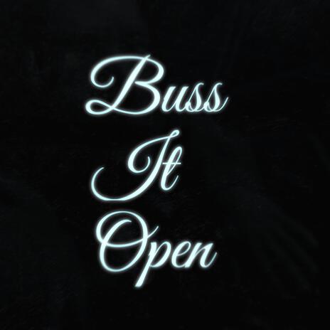 Buss It Open | Boomplay Music