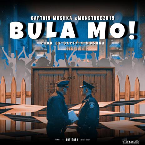 Bula Mo! ft. MonstaDBZ | Boomplay Music