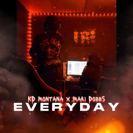 Everyday ft. KD Montana & Mari Dobbs | Boomplay Music