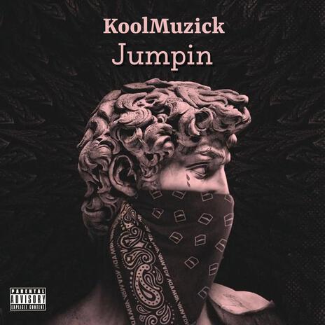 Jumpin | Boomplay Music