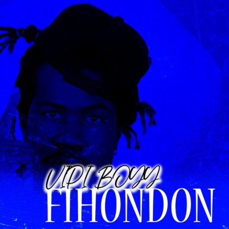 Fihondon | Boomplay Music