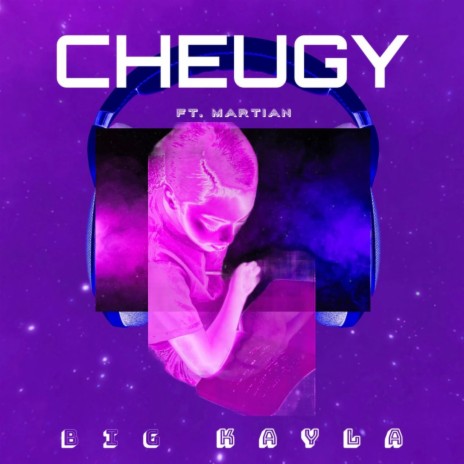 Cheugy ft. Martian1x3x7 | Boomplay Music