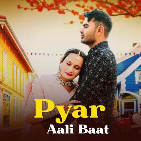 Pyar Aali Baat | Boomplay Music