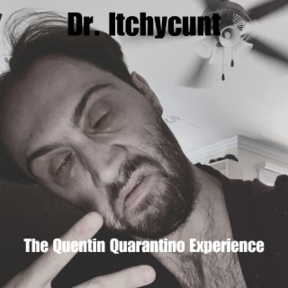 The Quentin Quarantino Experience