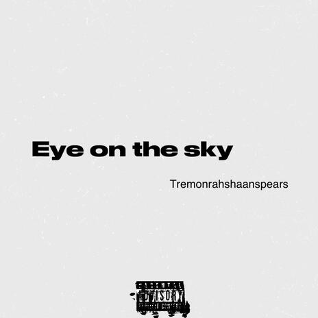 eye on the sky | Boomplay Music