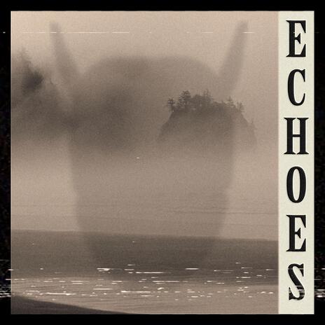 Echoes