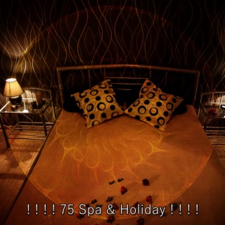 ! ! ! ! 75 Spa & Holiday ! ! ! !