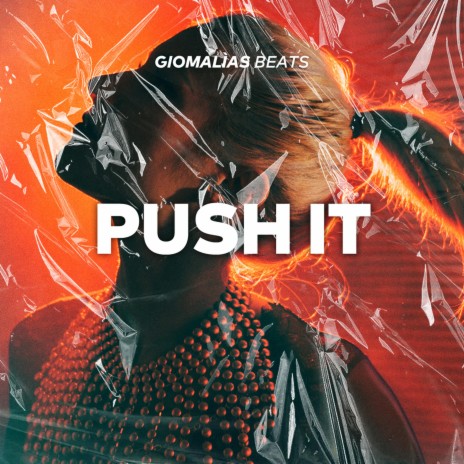 Push it