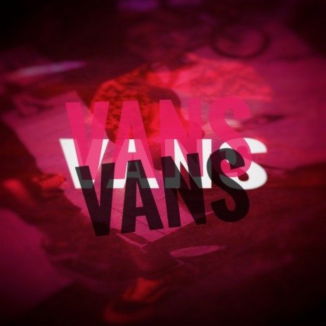 Vans | Boomplay Music