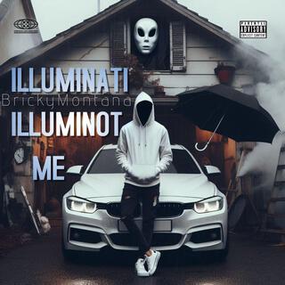 ILUMINATI ILUMINOT ME