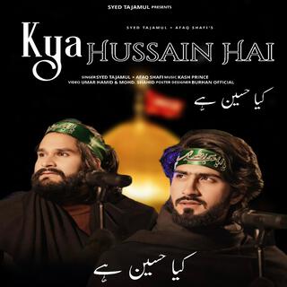 Kya Hussain Hai