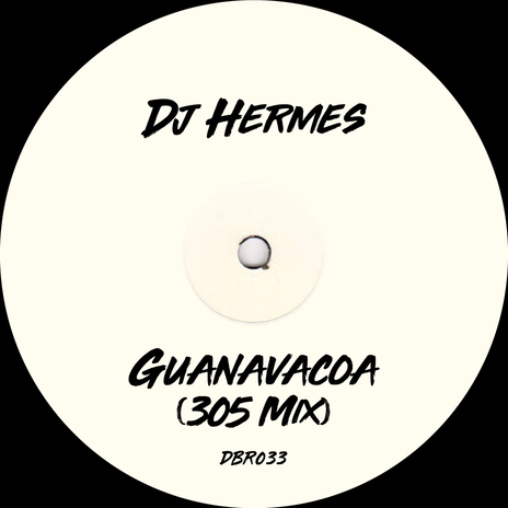 Guanavacoa (305 Mix) | Boomplay Music