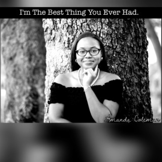 Best Thing You Ever Had lyrics | Boomplay Music