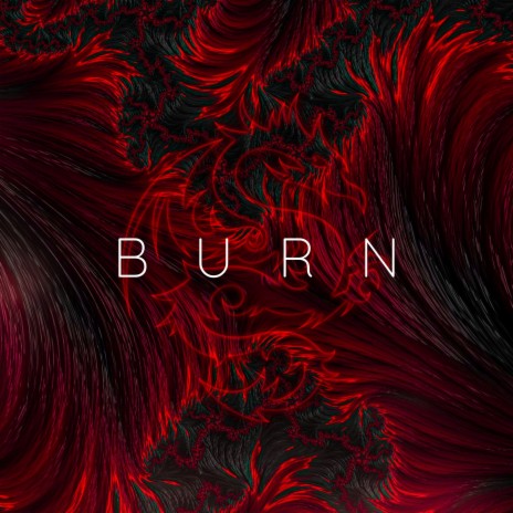 Burn | Boomplay Music