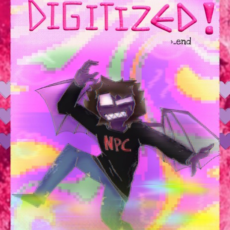 Digitized! (Instrumental (digitize yourself))