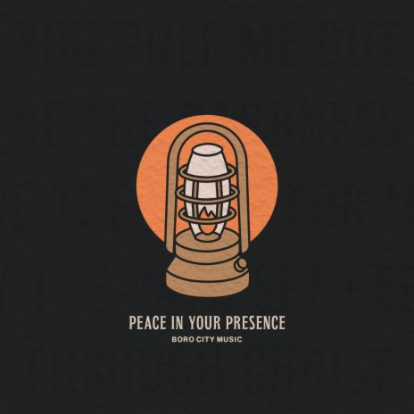 Peace In Your Presence