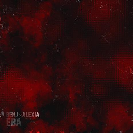 Eba ft. Alexia | Boomplay Music