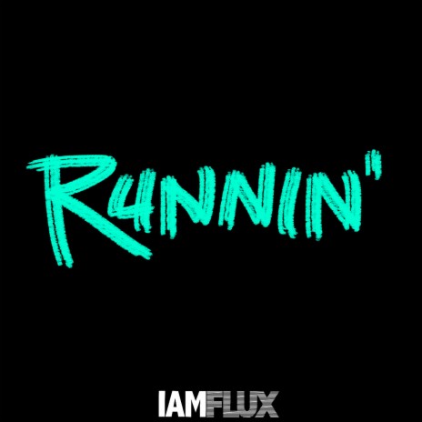 Runnin | Boomplay Music