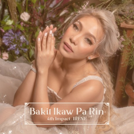 Bakit Ikaw Pa Rin | Boomplay Music