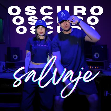 Oscuro Salvaje ft. Valeska Ramos | Boomplay Music