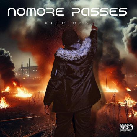 Nomore Passes | Boomplay Music