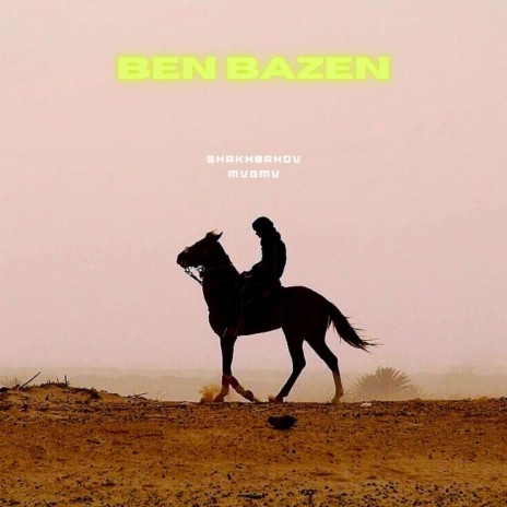 Ben Bazen ft. MVGMV | Boomplay Music