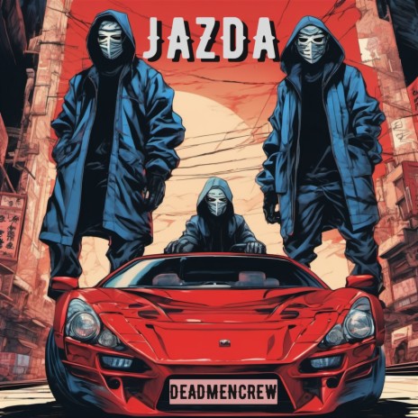 Jazda ft. Leny Da Fam & Nobodyinfact