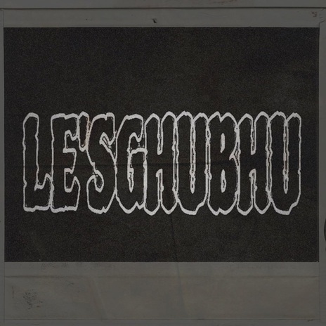 LE'SGHUBHU ft. Gxsti_B | Boomplay Music