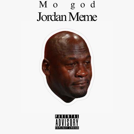 Jordan Meme P1 | Boomplay Music