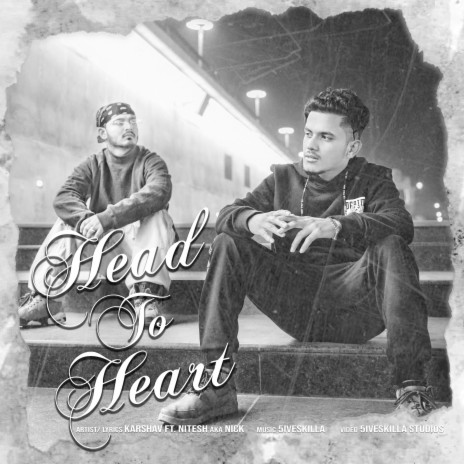 Head to Heart ft. Nitesh A.K.A Nick | Boomplay Music