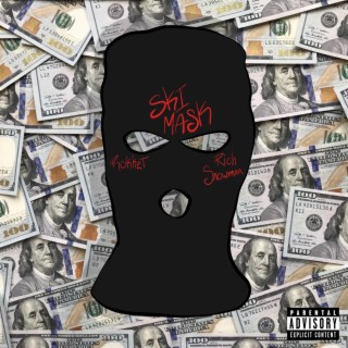 Ski Mask On ft. Rich Snowman lyrics | Boomplay Music