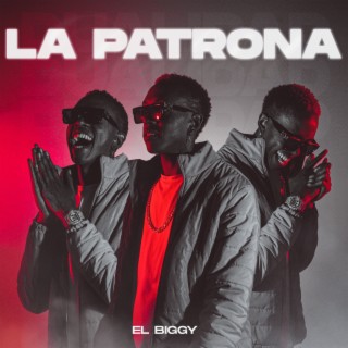 LA PATRONA lyrics | Boomplay Music