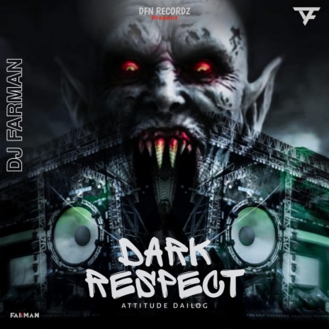 Dark Respect (Attitude Dailog) | Boomplay Music