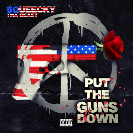 Put The Guns Down | Boomplay Music