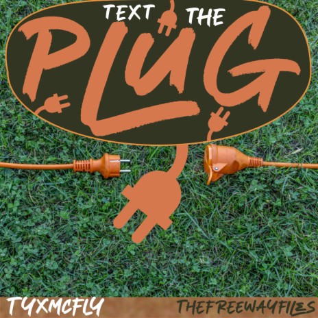 text the plug