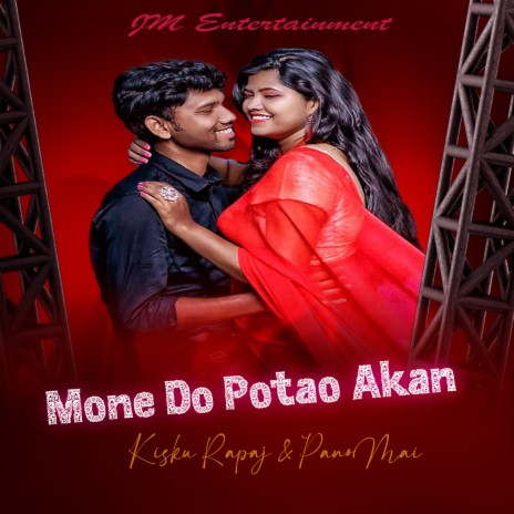 Mone Do Potao Akan (Santali) ft. Pano Mai | Boomplay Music