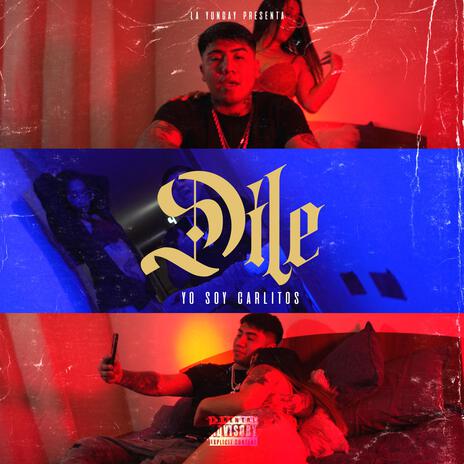 Dile | Boomplay Music