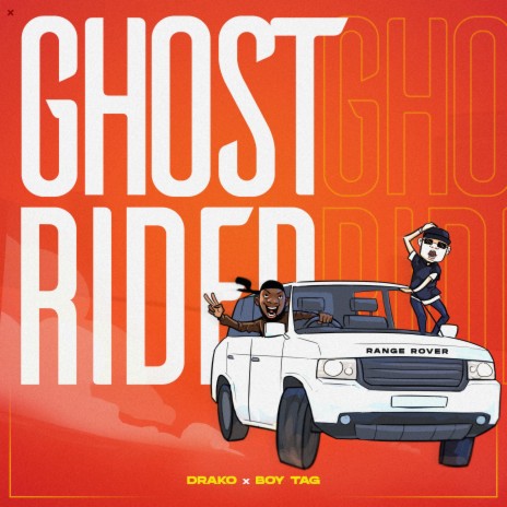 Ghost Rider ft. Boy TAG | Boomplay Music