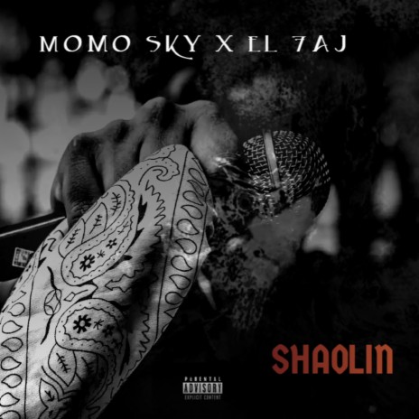 SHAOLIN ft. El 7AJ | Boomplay Music