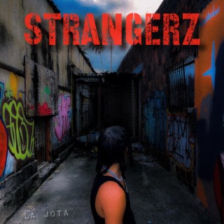 STRANGERZ lyrics | Boomplay Music