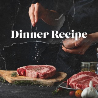 Dinner Recipe – Cooking With Jazz Music