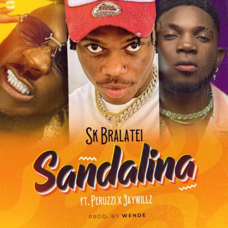 Sandalina ft. Peruzzi & Jaywillz | Boomplay Music