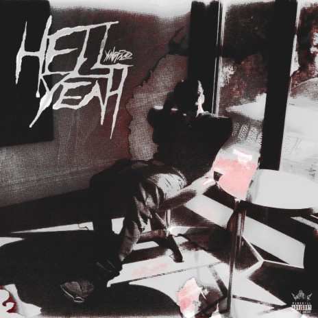 Hell Yeah | Boomplay Music