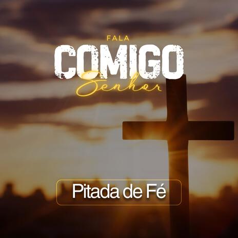 Fala Comigo, Senhor | Boomplay Music